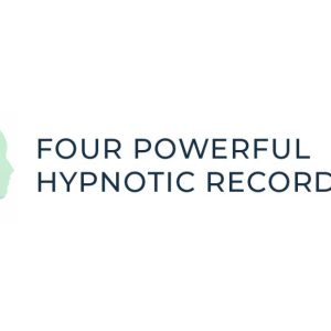 four powerful hypnotic recordings